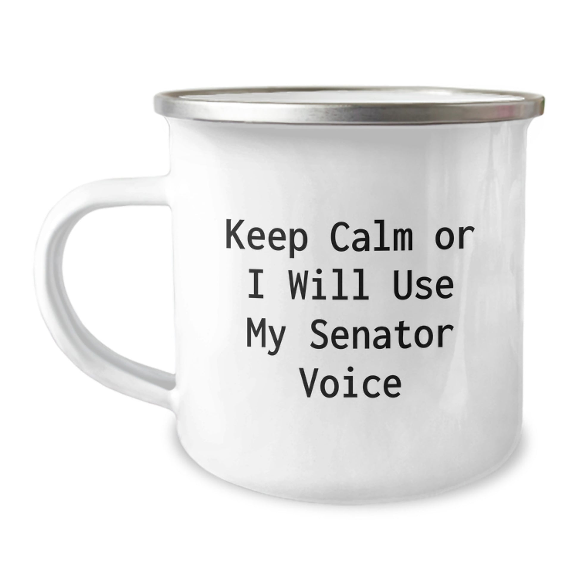 Senator Camping Mug with Funny Quote Gifts from Friends to Senator, Christmas Unique Gifts for Senator, Senator Lover Mug - Image 1