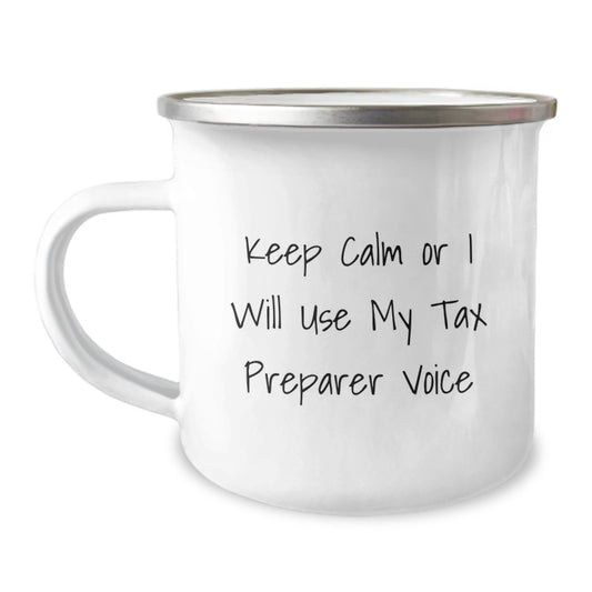 Funny Tax Preparer Gifts for Valentine's - Keep Calm Or I Will Use My Tax Preparer Voice Stainless Steel Camping Mug - Image 1