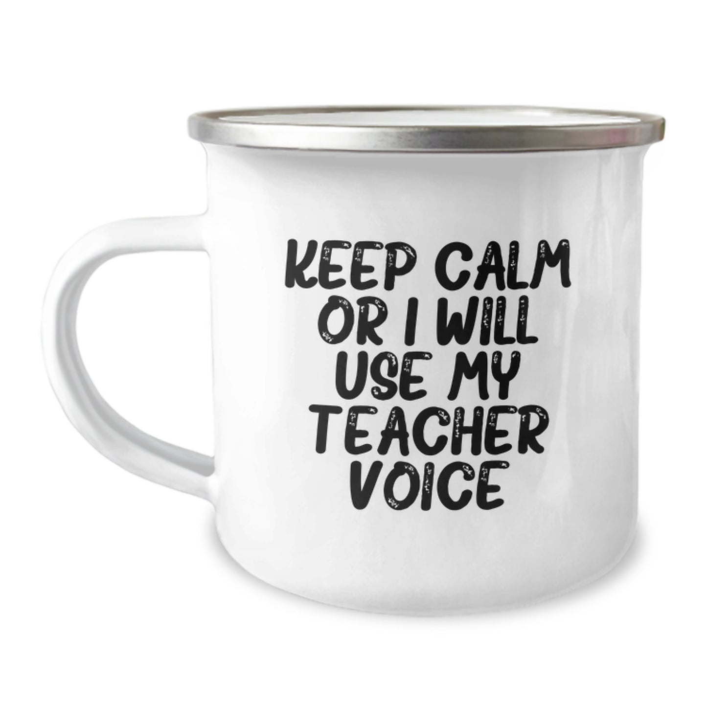 Funny Teacher Gifts for Men from Family - Keep Calm Or I Will Use My Teacher Voice Insulated Camping Mug, 12 oz Stainless Steel with Enamel Finish - Image 1