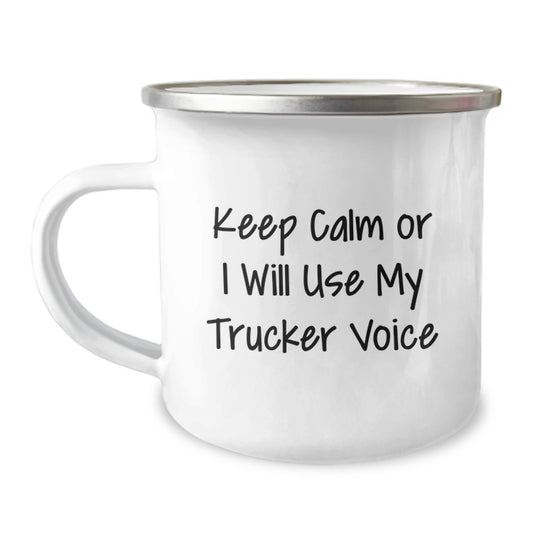 Funny Trucker Gifts from Men for Christmas Unique Trucker Camping Mug - Keep Calm Or I Will Use My Trucker Voice - Image 1