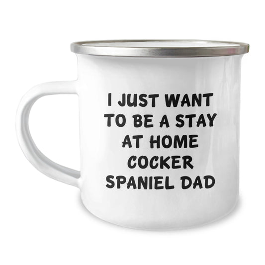Cocker Spaniel Dog Dad Funny Camping Mug - Valentine's Unique Gifts from Men to Cocker Spaniel Dog Lovers - Image 1
