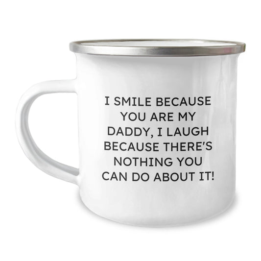 Funny Daddy Quotes Camping Mug, Gifts for Daddy, Unique Christmas Unique Gifts from Men, Men Gifts for Daddy, Father's Day and Birthday Camping Mug - Image 1