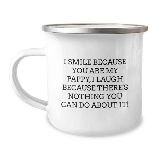 Funny Pappy Gifts from Dad Camping Mug, Perfect for Father's Day Unique Pappy Presents, I Smile Because You Are My Pappy - Men's Dad Pappy Themed Camping Mug - Image 1