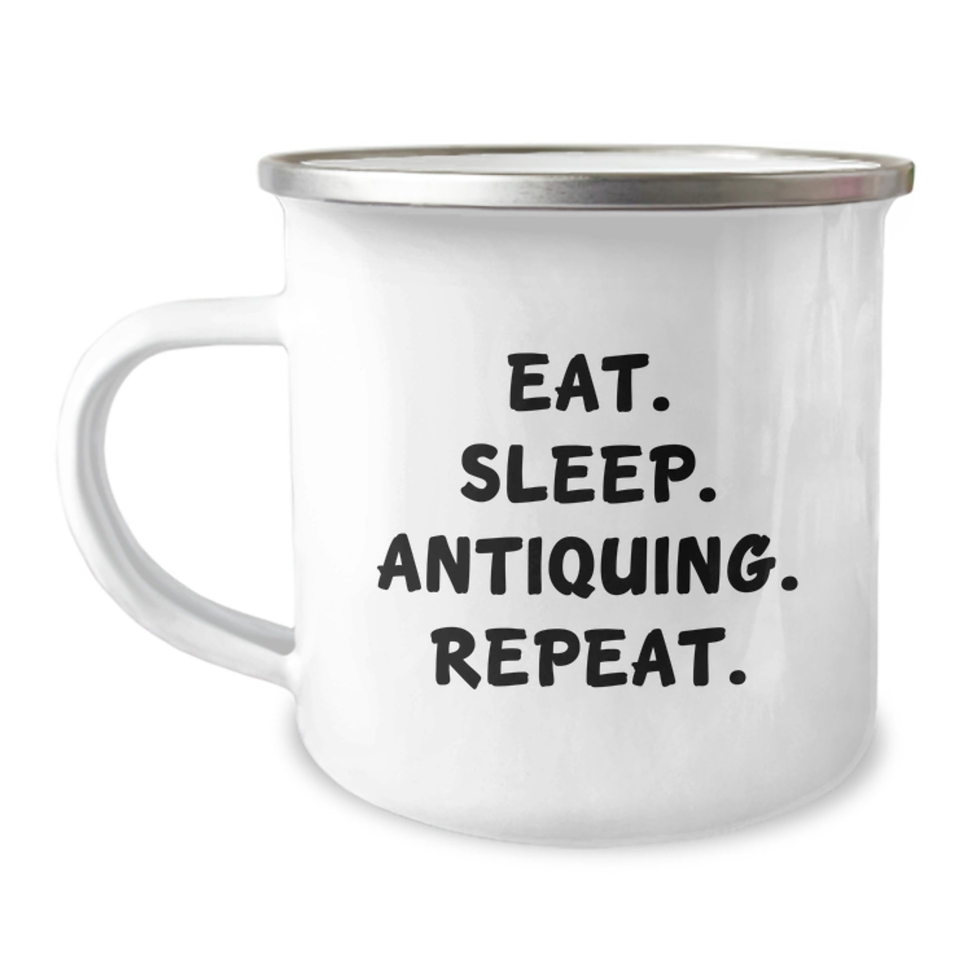 Antiquing Enthusiast Gifts from Friends for Birthday, Eat. Sleep. Antiquing. Repeat. Stainless Steel Camping Mug - Image 1