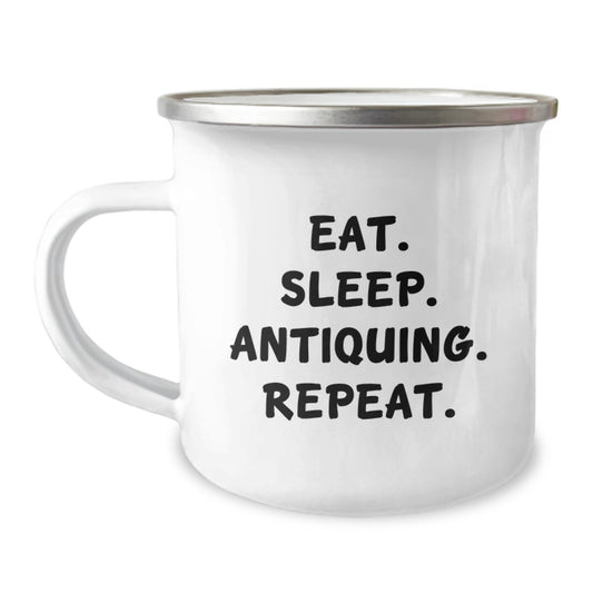 Antiquing Enthusiast Gifts from Friends for Birthday, Eat. Sleep. Antiquing. Repeat. Stainless Steel Camping Mug - Image 1