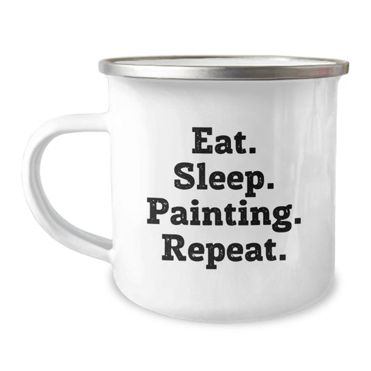 Funny Painting Gifts for Friends from Eat. Sleep. Painting. Repeat. - Enamel Camping Mug for Men and Women Graduation - Image 1