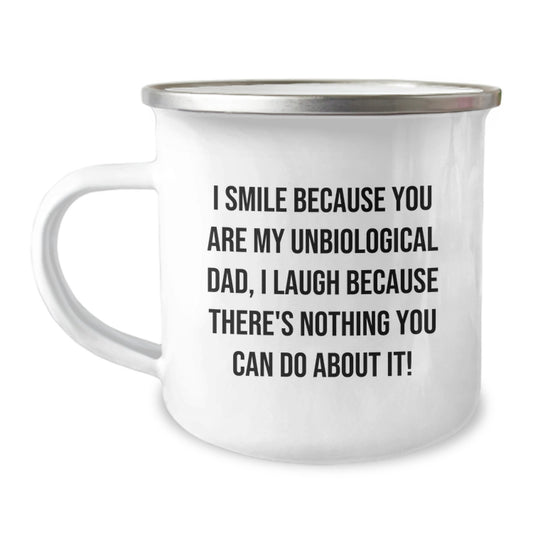 Funny Unbiological Dad Gifts from Men - Unbiological Dad Christmas Unique Gifts for Unbiological Dad - Smile Because Theyre My Unbiological Dad Camping Mug - Image 1