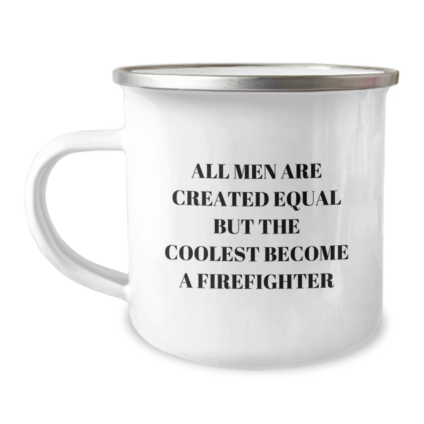 Funny Firefighter Quotes Camping Mug, Gifts from Men to Firefighter Friends on Valentine's - Image 1