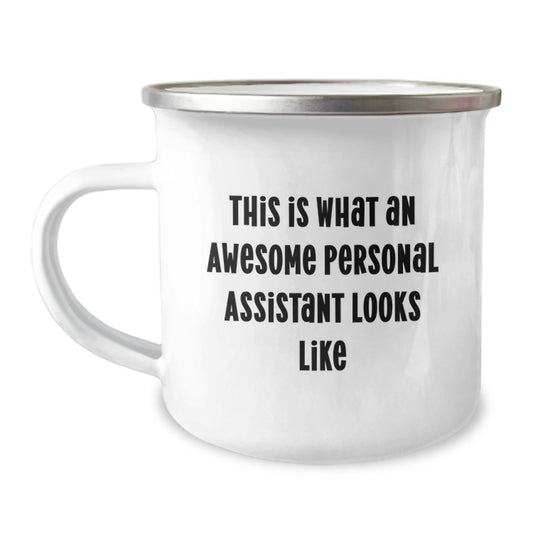 This Is What An Awesome Personal Assistant Looks Like, Funny Graduation Gifts from Friends for Personal Assistants, Camping Mug - Image 1