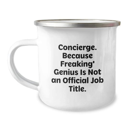 Gifts from a genius Concierge, Funny Camping Mug for Men, Women, Friends, Coworkers, Family - Concierge Unique Christmas Unique Gifts - Image 1