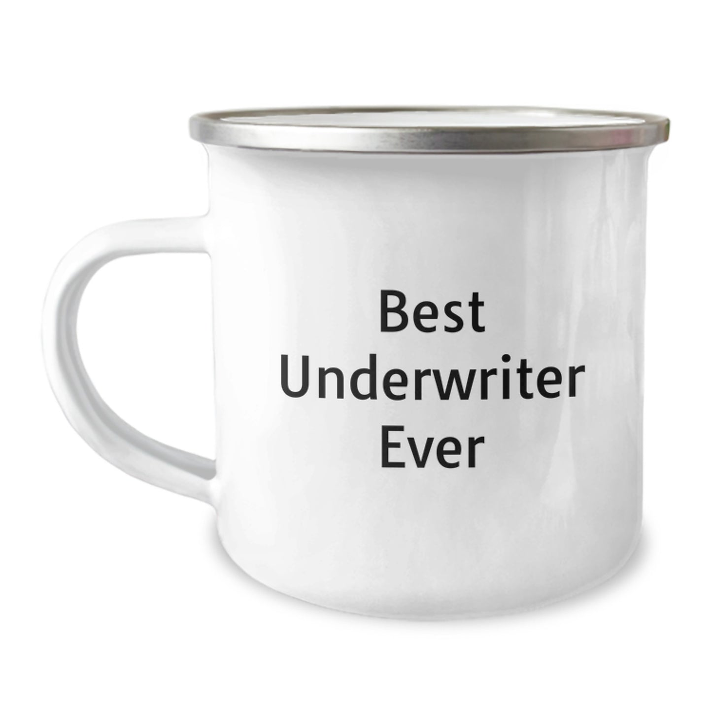Underwriter Camping Mug - Funny Quote 'Best Underwriter Ever', Gifts for Underwriter, Christmas Unique Gifts from Friends - Image 1
