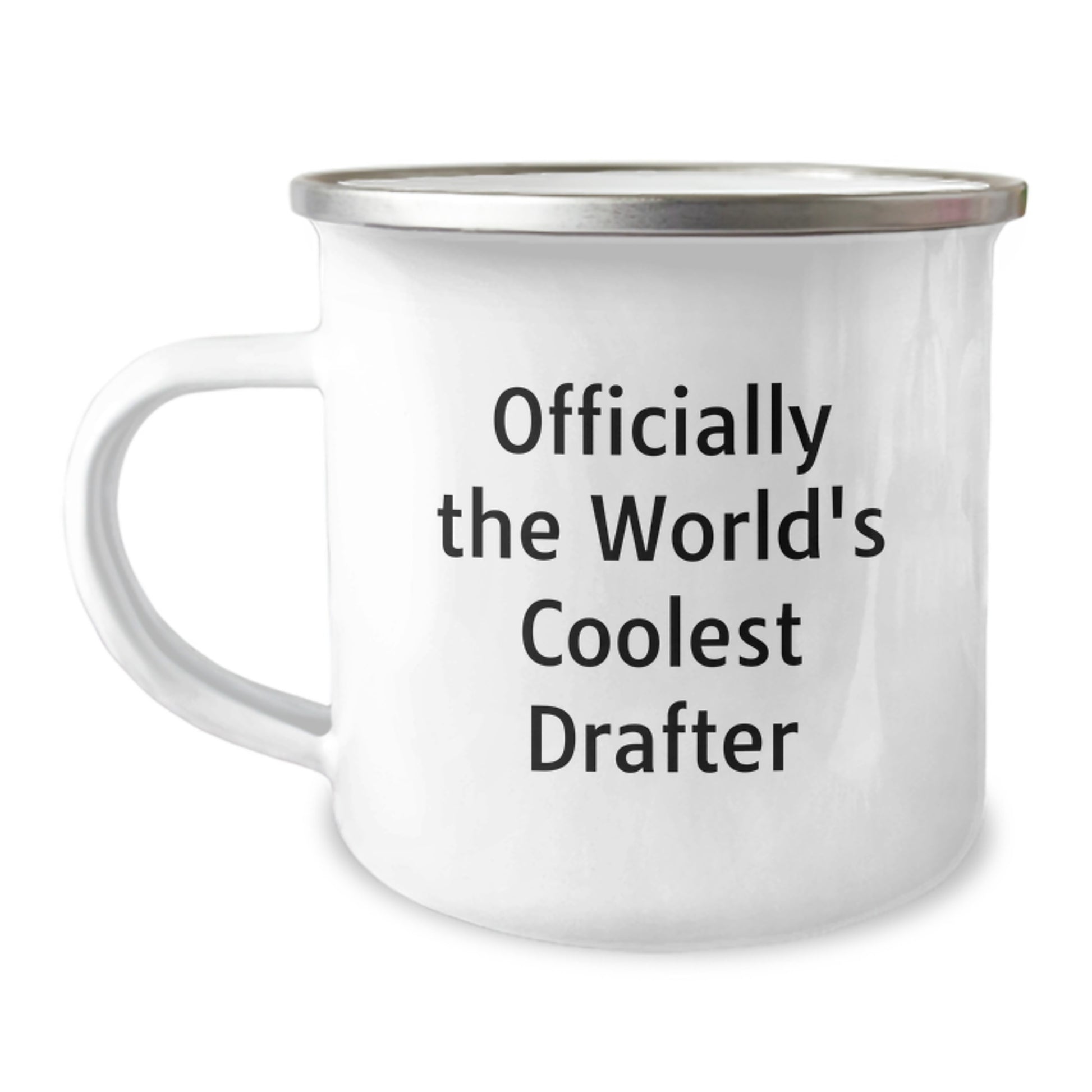 Funny Graduation Gifts from Friends for Drafter, Officially The World's Coolest Drafter Camping Mug, 12 oz, Stainless Steel with Enamel Finish - Image 1