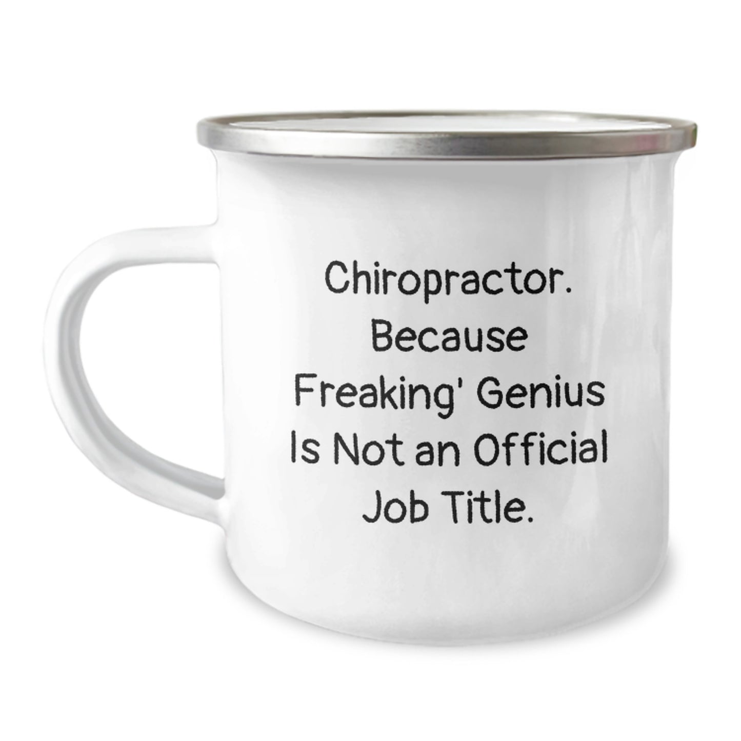 Funny Chiropractor Gifts from Friends, Birthday Unique Gift for Men, Chiropractor Camping Mug - 'Chiropractor. Because Freaking' genius Is Not An Official Job Title.' - Image 1