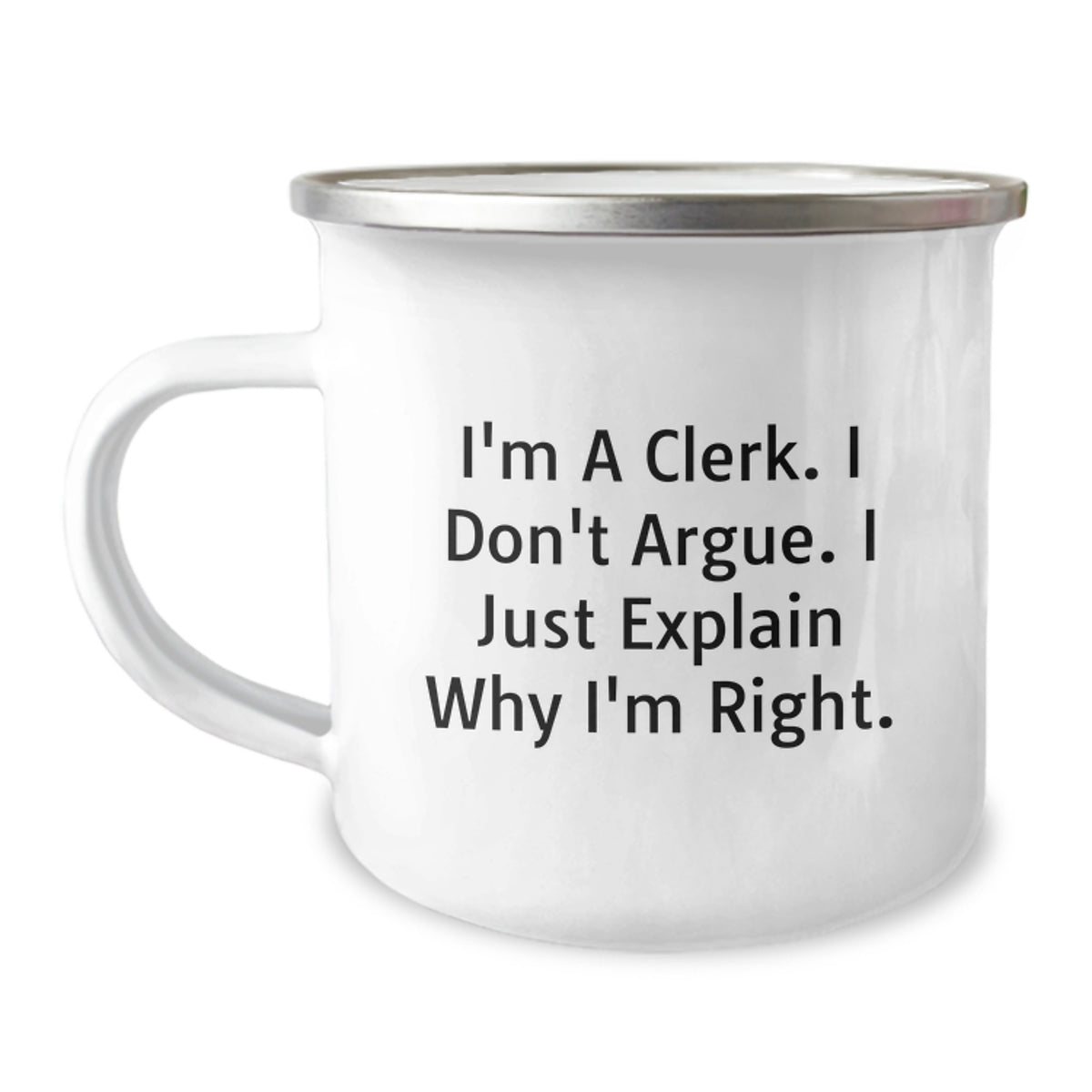 Clerk Camping Mug Gift for Him - A Witty Keepsake, Explaining Rightness - Image 1