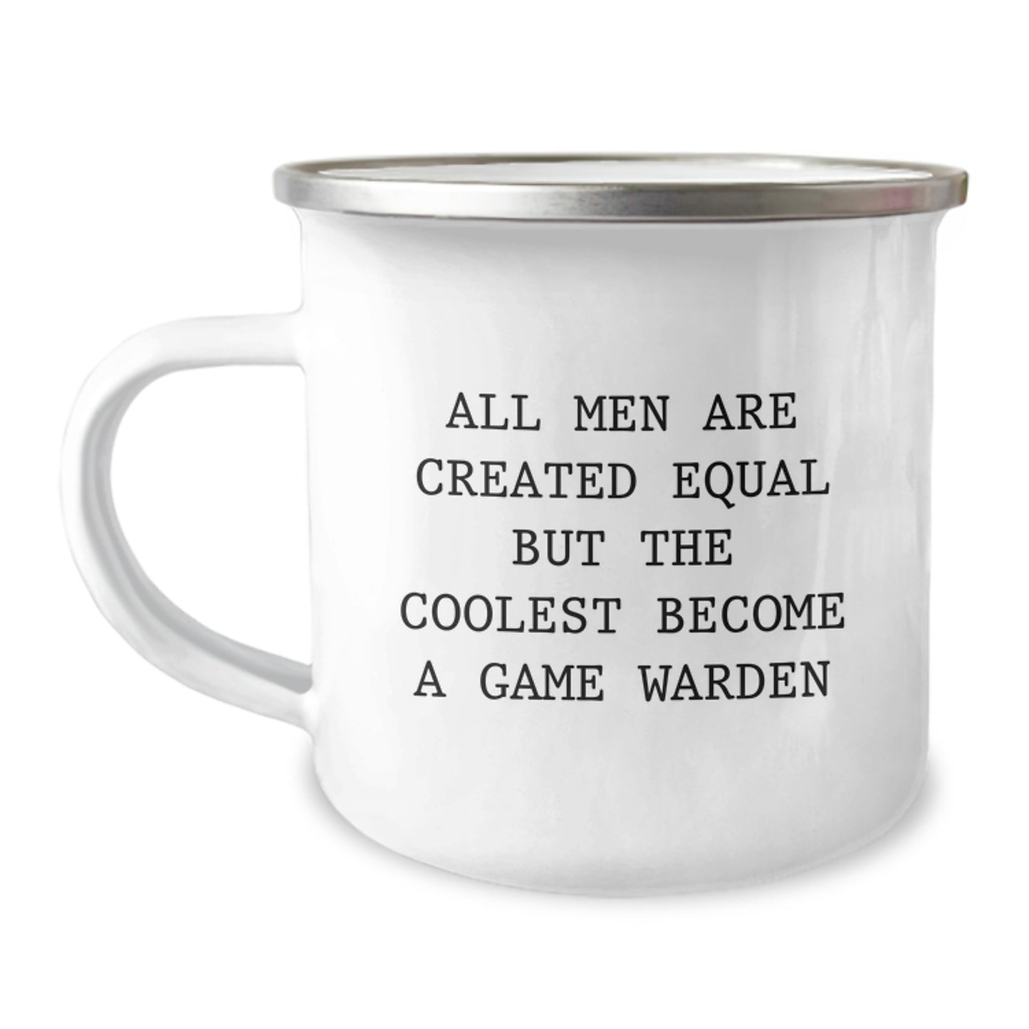 Funny Game Warden Gifts, Birthday Unique Gifts for Game Wardens, Camping Mug with Inspirational Quote - 'All Men Are Created Equal But The Coolest Become A Game Warden' - Image 1
