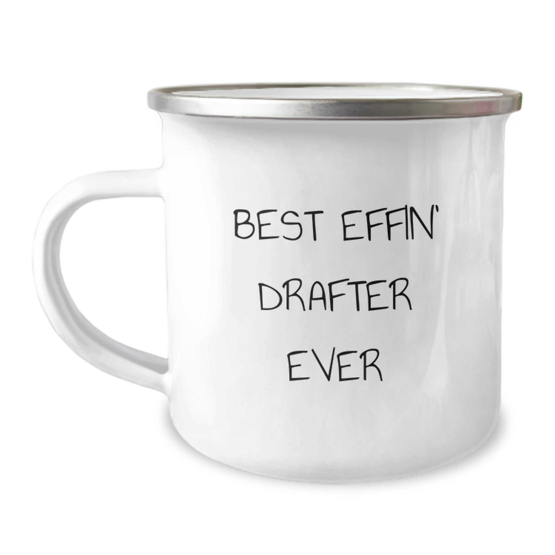 Funny Drafter Gifts from Friends for Graduation Unique Camping Mug - Best Effin' Drafter Ever, Drafter Enthusiasts Delight, Ideal Gift for Him - Image 1