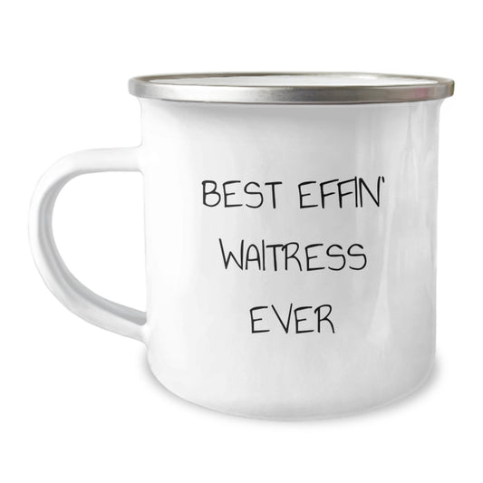 Funny Waitress Camping Mug Gifts from Men to Best Effin' Waitress Ever, Perfect for Graduation, Unique and Humorous - Image 1