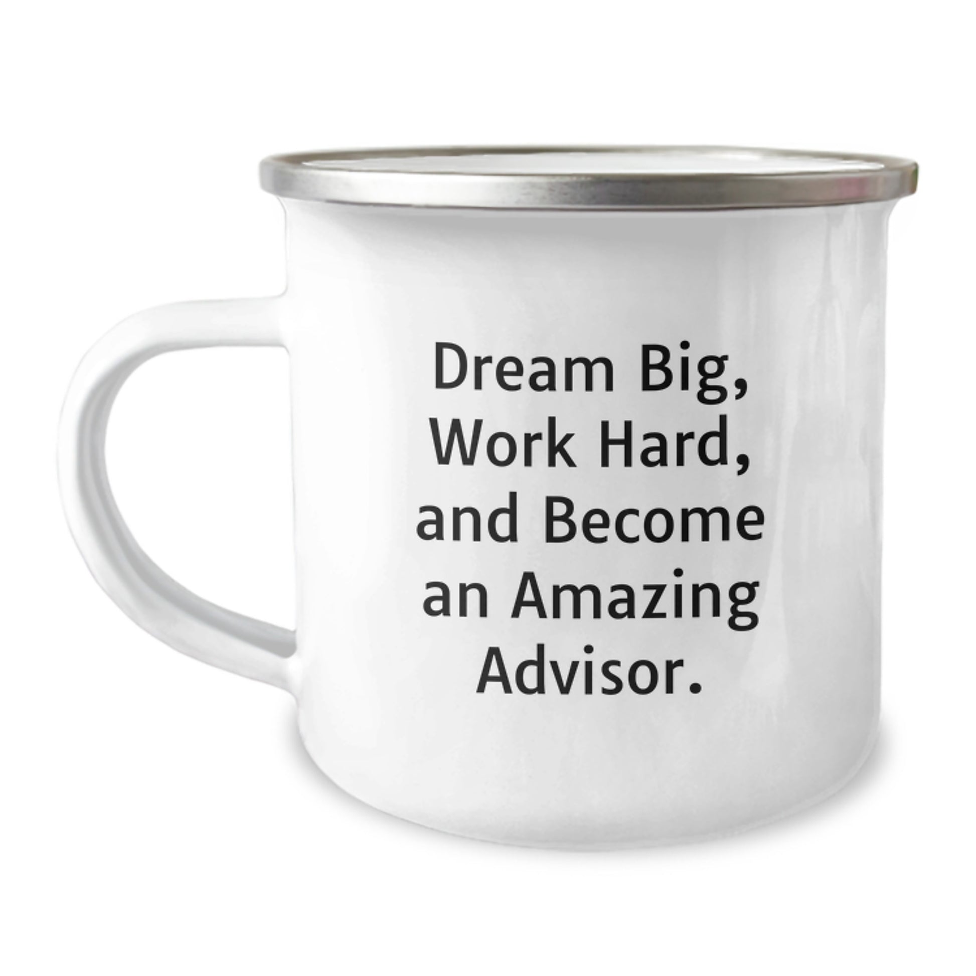 Gifts from Friends and Family for Amazing Advisors - Dream Big, Work Hard Camping Mug for Birthday - Image 1