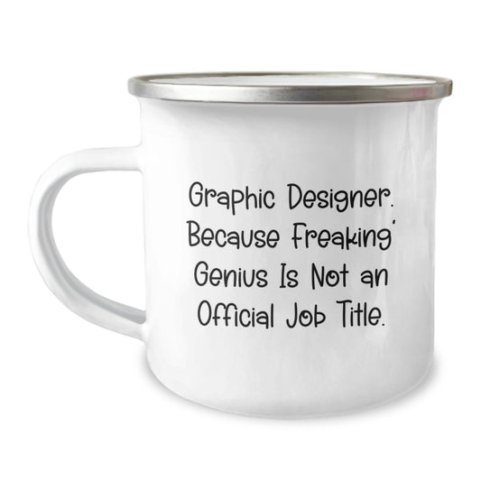 Graphic Designer Gifts from Men, Funny Quote - 'Graphic Designer. Because Freaking genius Is Not An Official Job Title.' Mother's Day Unique Gifts for Graphic Designer Women Friends Family - Image 1