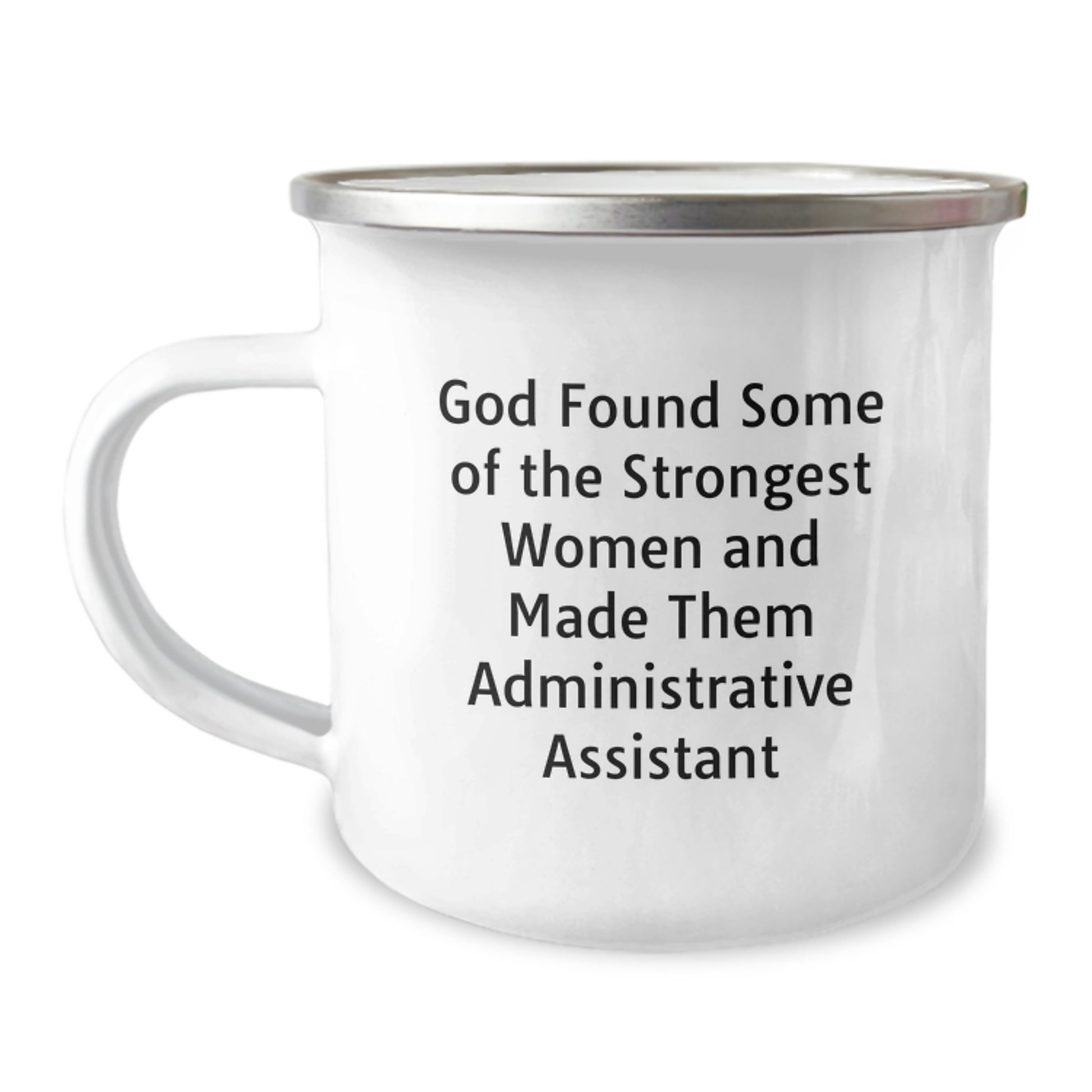 Funny Quote Administrative Assistant Christmas Unique Gifts from Friends for Coworkers - Camping Mug 12 oz Stainless Steel - Image 1