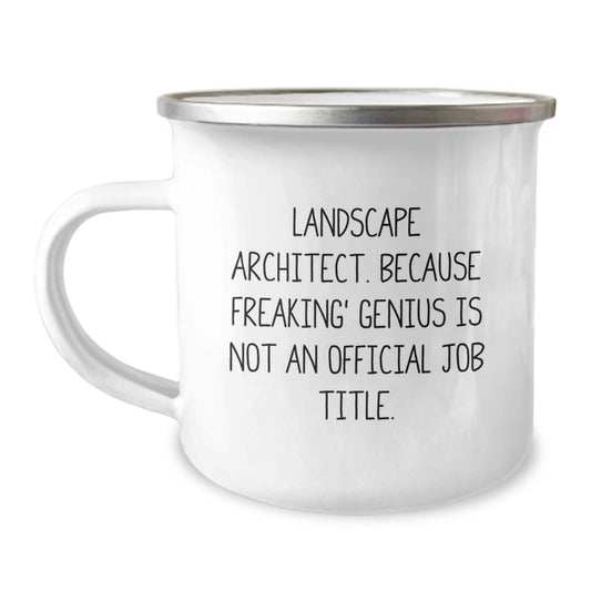 Funny Landscape Architect Gifts for Men from Women - Valentine's Unique Camping Mugs with Landscape Architect Quote - 12 oz Stainless Steel Mug - Funny Gift for Landscape Architect Friends and Family - Image 1