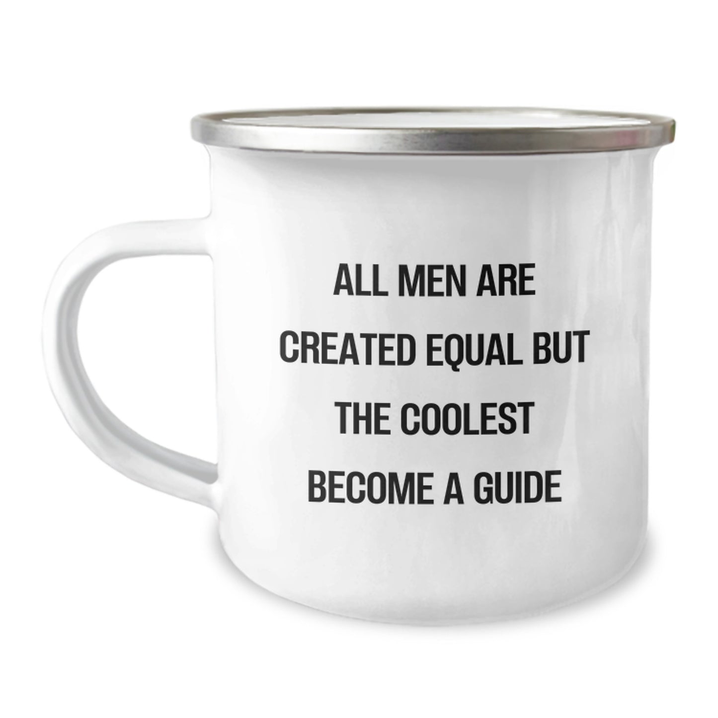 Funny Guide Gifts for Men, Birthday Unique Gifts from Friends, Camping Mug for Guide Enthusiasts, 'All Men Are Created Equal But The Coolest Become A Guide' - Image 1