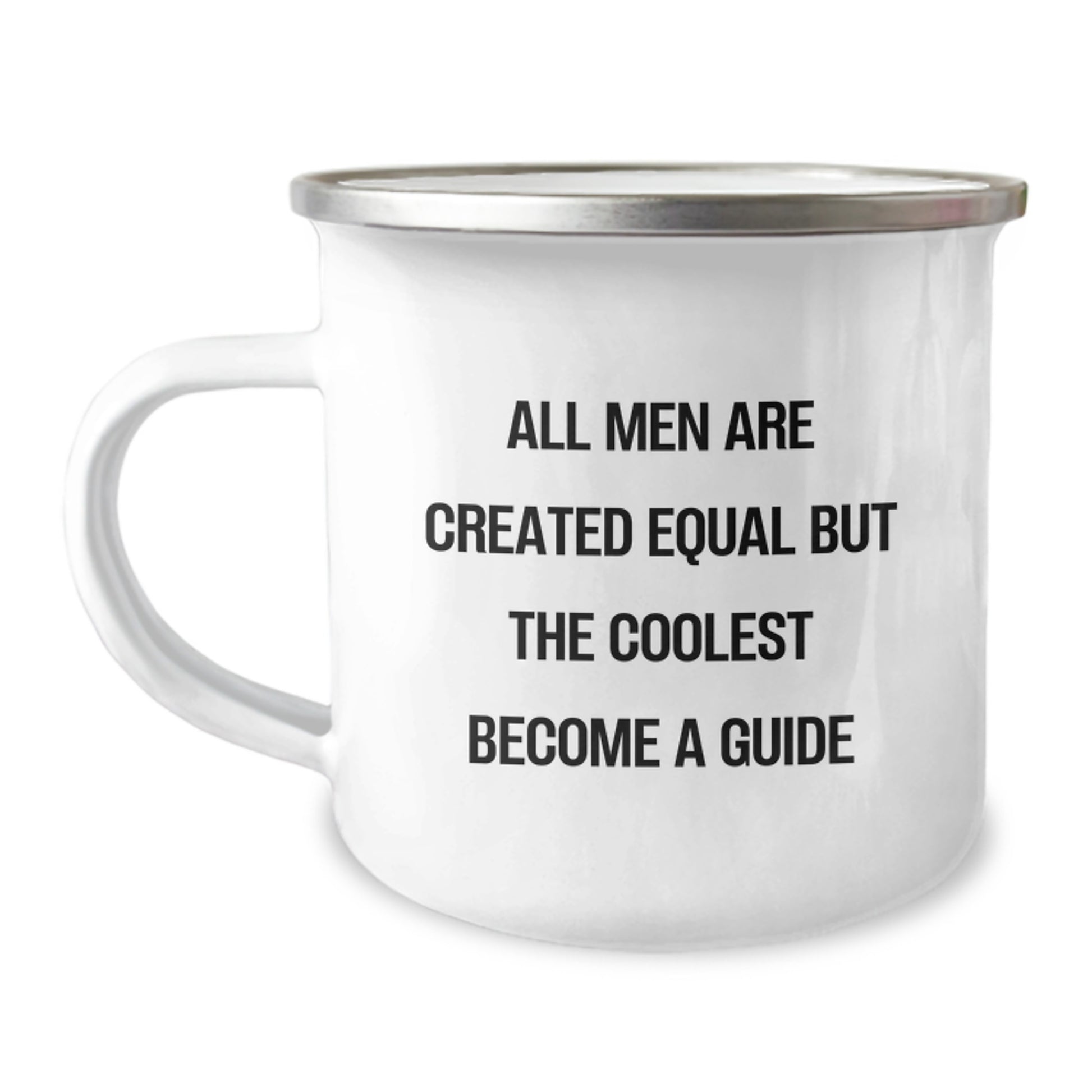 Funny Guide Gifts for Men, Birthday Unique Gifts from Friends, Camping Mug for Guide Enthusiasts, 'All Men Are Created Equal But The Coolest Become A Guide' - Image 1