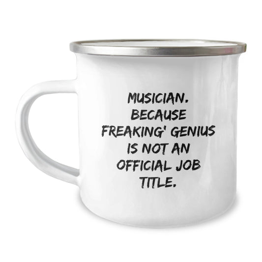 Funny Musician Birthday Unique Gifts for Men, Women, Friends, Coworkers, or Family - Musician Camping Mug with Inspirational Quote - Image 1