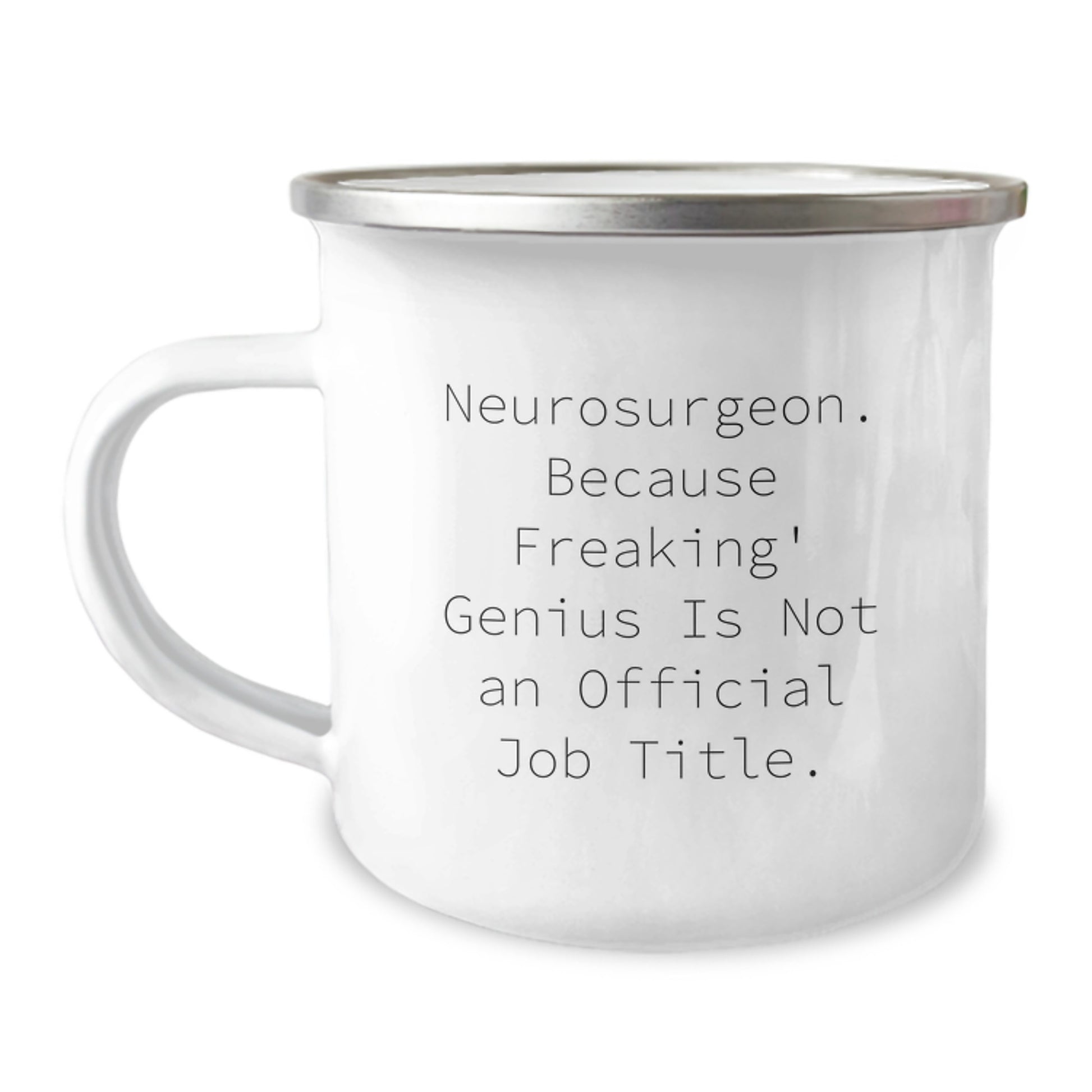 Funny Neurosurgeon Camping Mug Gifts from Family for Neurosurgeon Men, Christmas Unique Gifts with genius Quote, 12 oz Stainless Steel Mug - Image 1