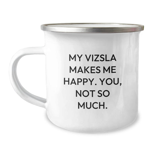 Funny Vizsla Dog Gifts for Men, Unique Birthday Unique Gifts from Friends, Camping Mug with My Vizsla Makes Me Happy Quote - Image 1
