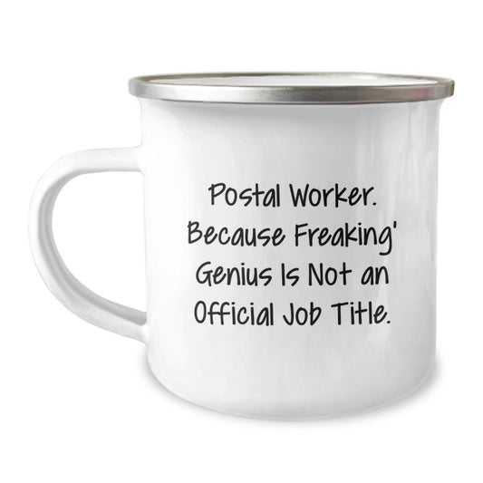 Funny Gifts for Postal Workers from Friends - Postal Worker Camping Mug, Birthday Unique Gifts for Mail Carrier, Inspirational Quote - Image 1