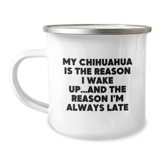 Chihuahua Dog Lover Funny Camping Mug For Birthday - Gifts from Family to Chihuahua Dog Owners, Men, Women, Friends, Coworkers - Image 1