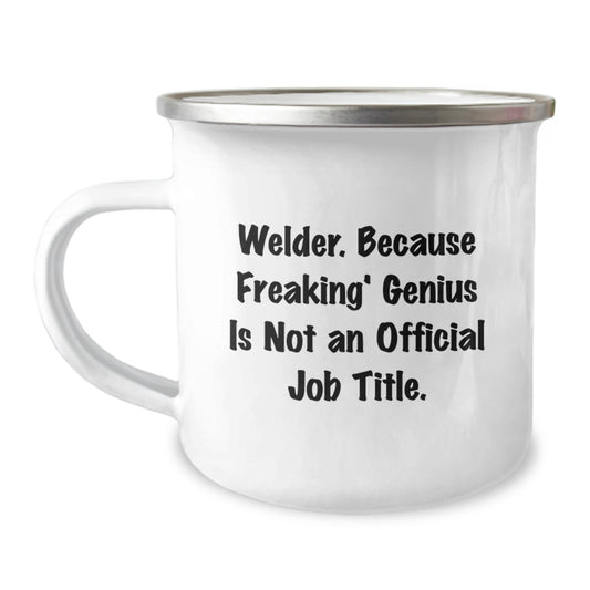 Funny Welder Gifts from Men for Welder Friends, Unique Camping Mug for Graduation, Inspirational Quote - Image 1