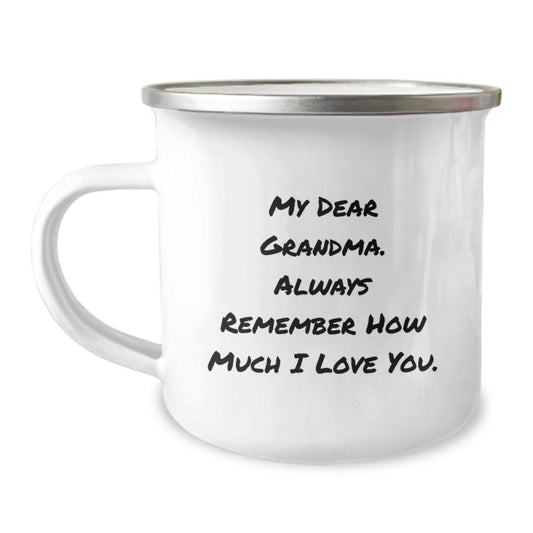 Funny Grandma Camping Mug Gifts from Family for Her Birthday, 'My Dear Grandma. Always Remember How Much I Love You.' Enamel Stainless Steel Mug - Image 1