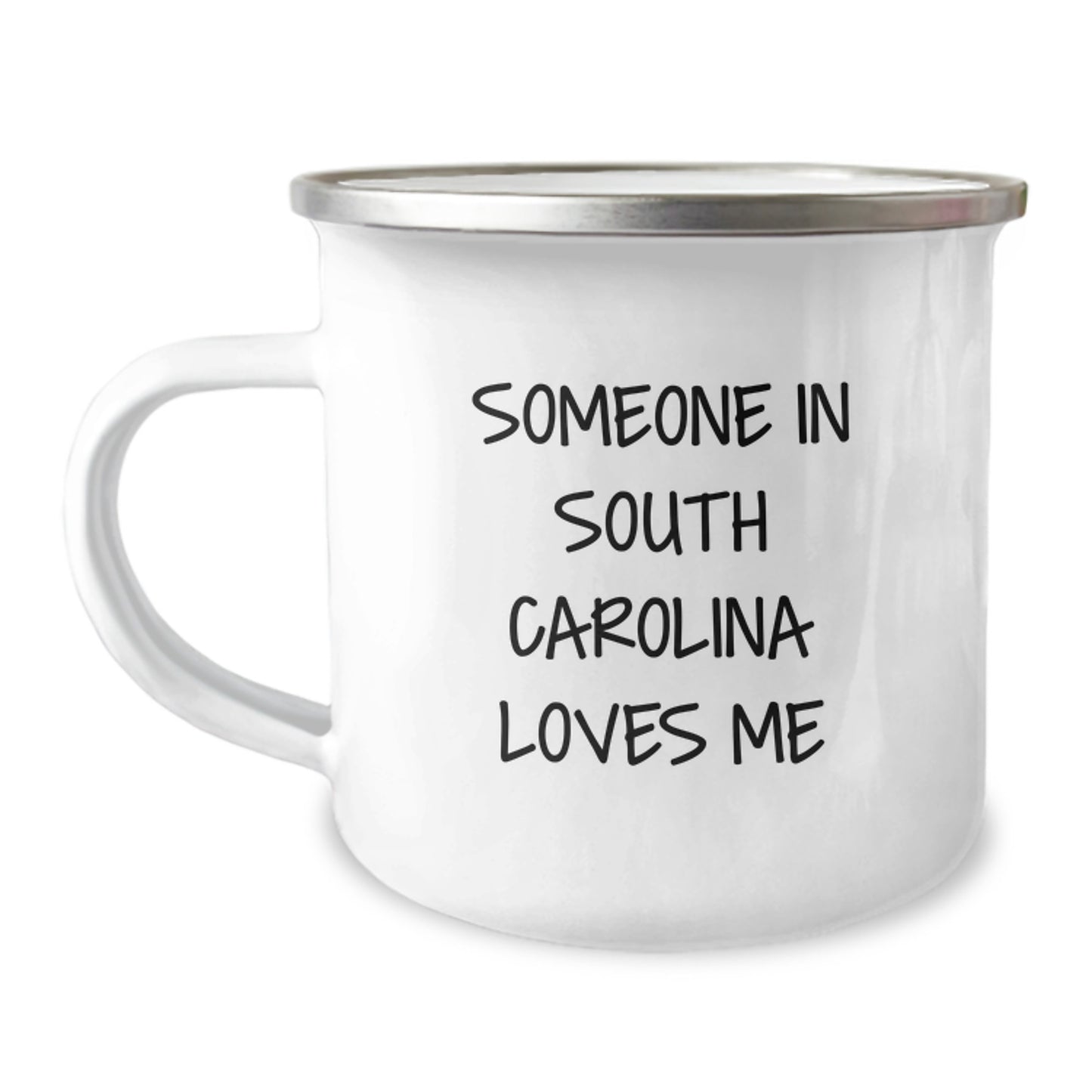 South Carolina Camping Mug Gifts for Someone Special in SC, Funny 'Someone In South Carolina Loves Me' Quote, Birthday Unique Gifts from Friends - Image 1
