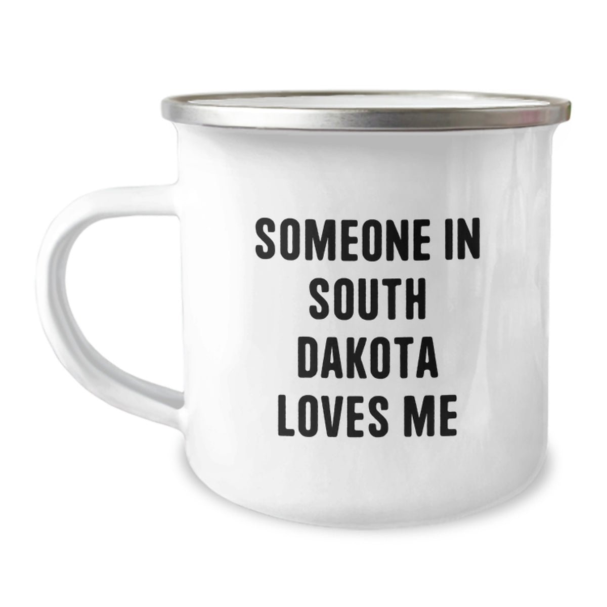 Unique South Dakota Camping Mug Gifts for Friends from Someone 'Someone In South Dakota Loves Me' Birthday - Image 1