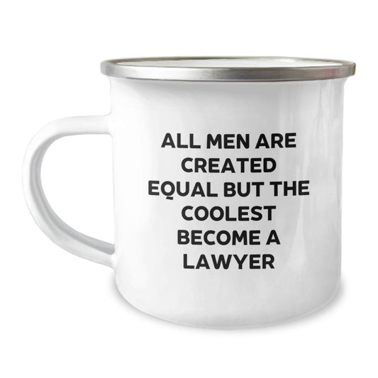 Funny Lawyer Gifts for Men - 'All Men Are Created Equal But The Coolest Become A Lawyer' Camping Mug, Unique Graduation Gift from Family or Friends - Image 1