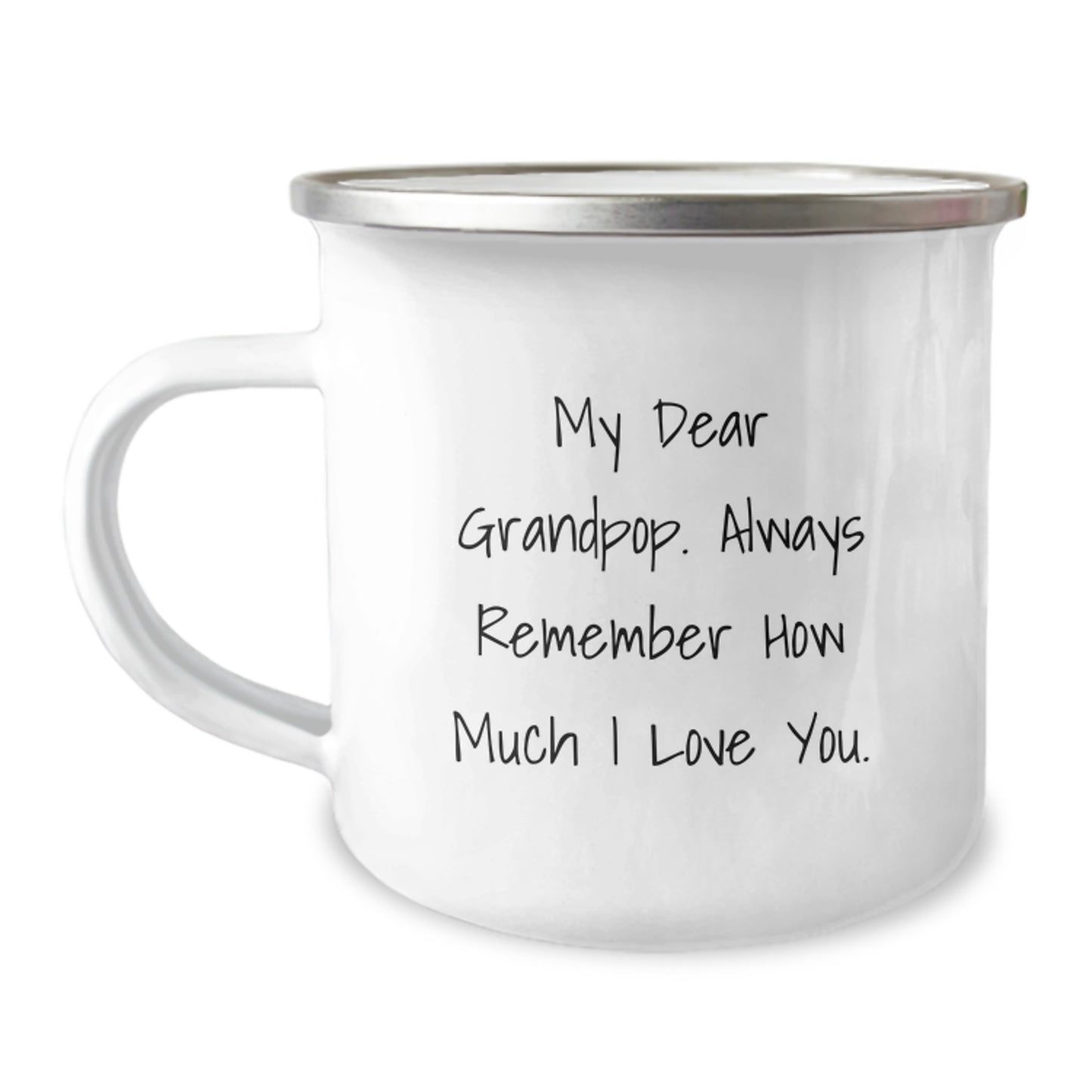Funny Grandpop Gifts for Men, Unique Camping Mug with 'My Dear Grandpop. Always Remember How Much I Love You.' Quote, Ideal Gift for Grandpop on Graduation - Image 1