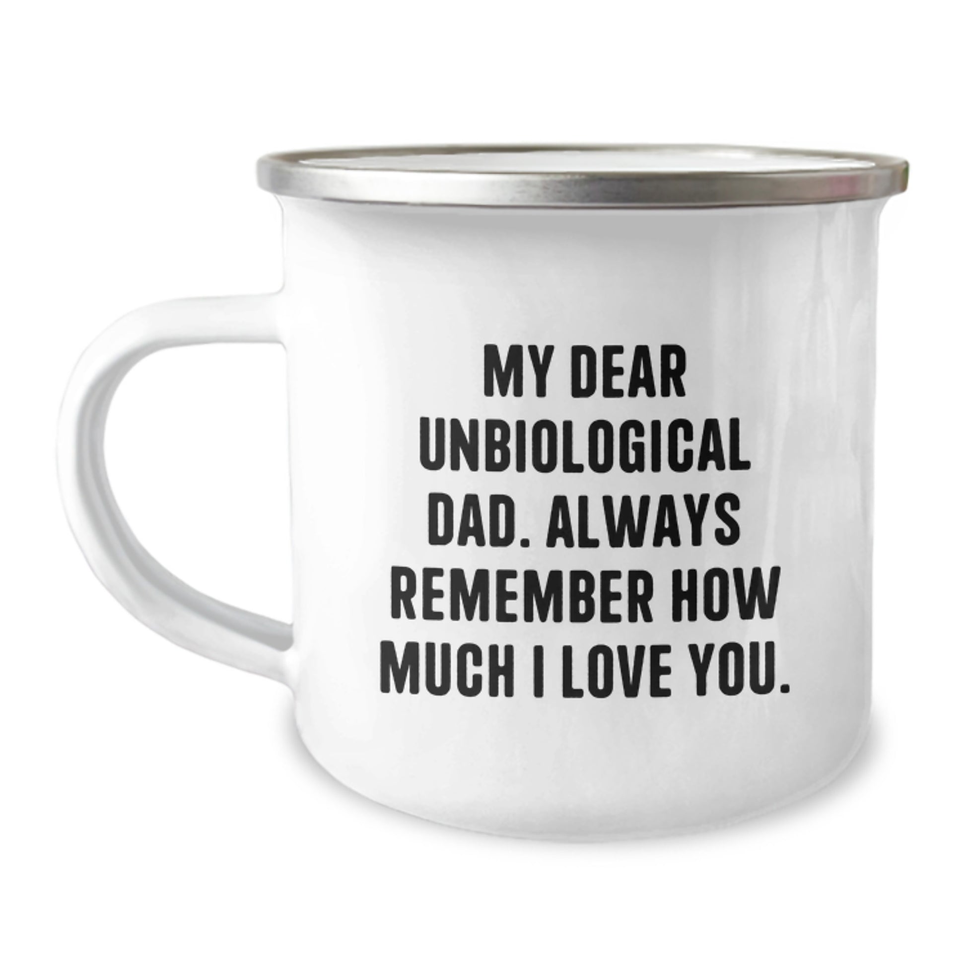 Funny Unbiological Dad Gifts for Him, Camping Mug with Inspirational Quote, Gifts from Men to Unbiological Dad, Christmas Unique Gifts for Men, Unbiological Dad Camping Mug - Image 1