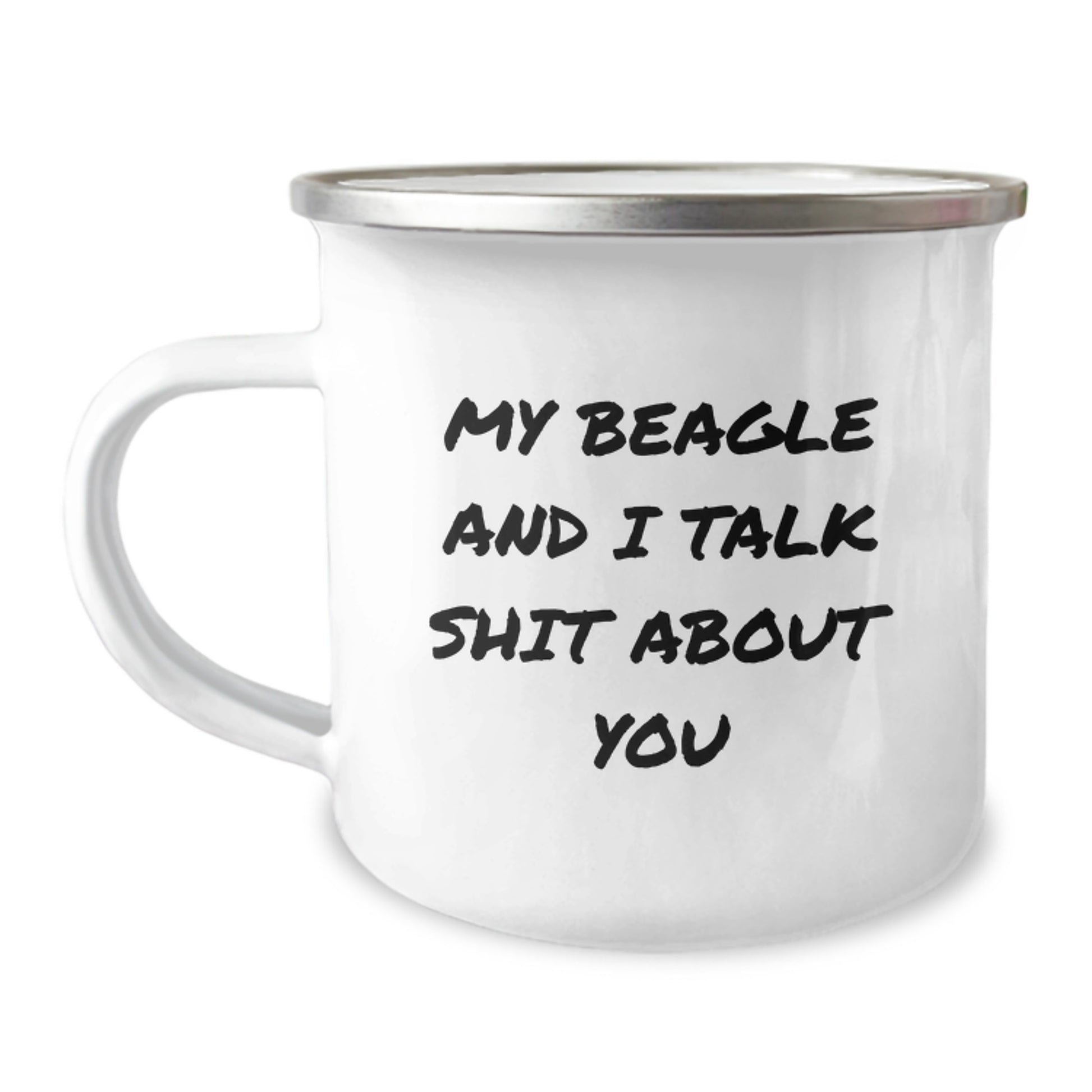 Funny Beagle Dog Gifts for Men Friends Family - My Beagle And I Talk Shit About You Camping Mug - Image 1
