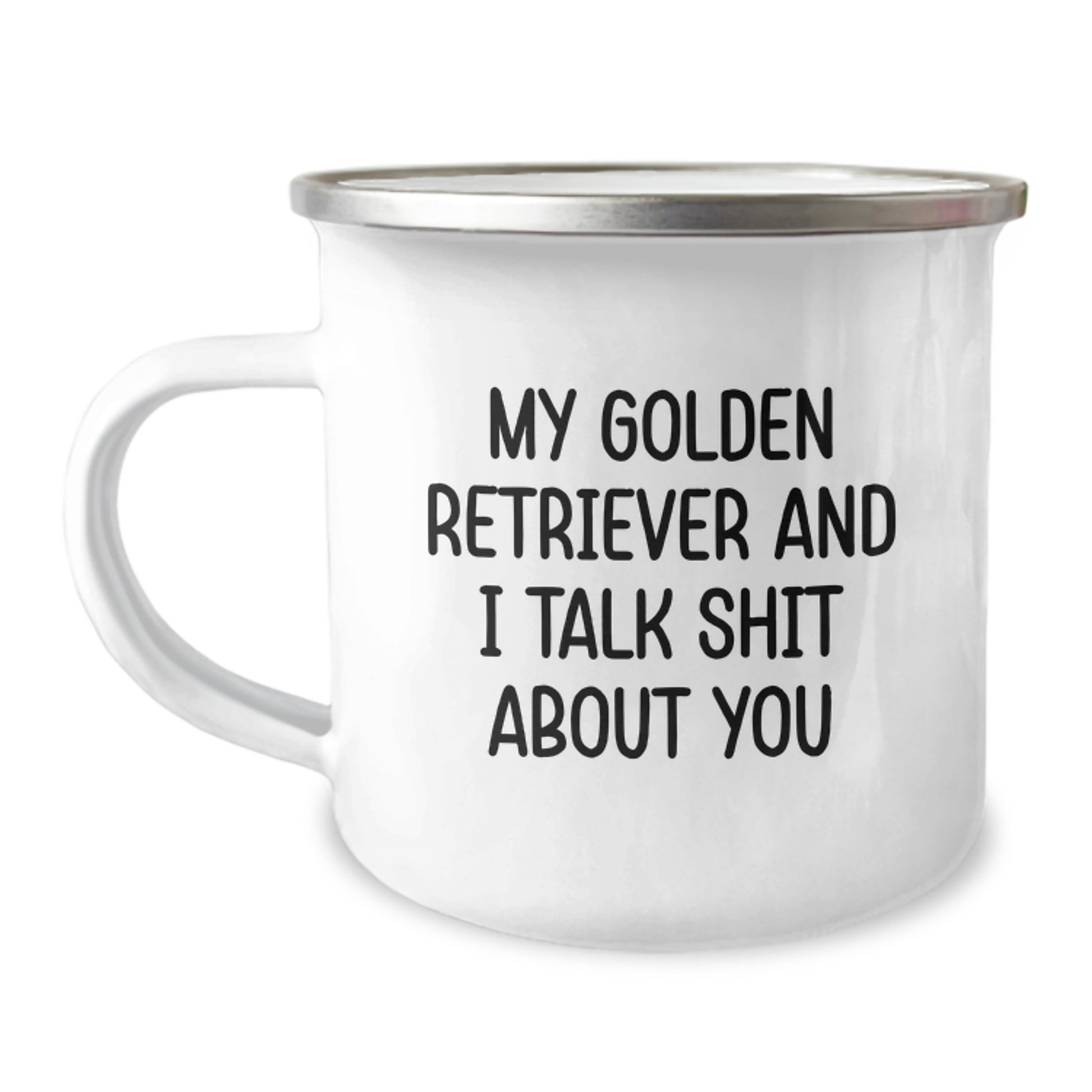 Funny Golden Retriever Dog Gifts for Men, Unique Graduation Gifts from Friends to Family, Camping Mug for Coffee Lovers - 'My Golden Retriever And I Talk Shit About You' - Image 1