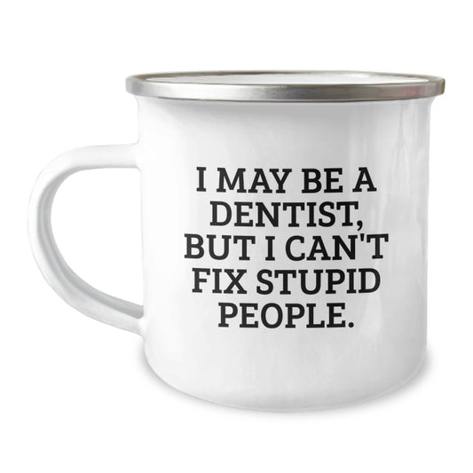 Dentist Keepsake Camping Mug for Him Birthday Gift - Image 1