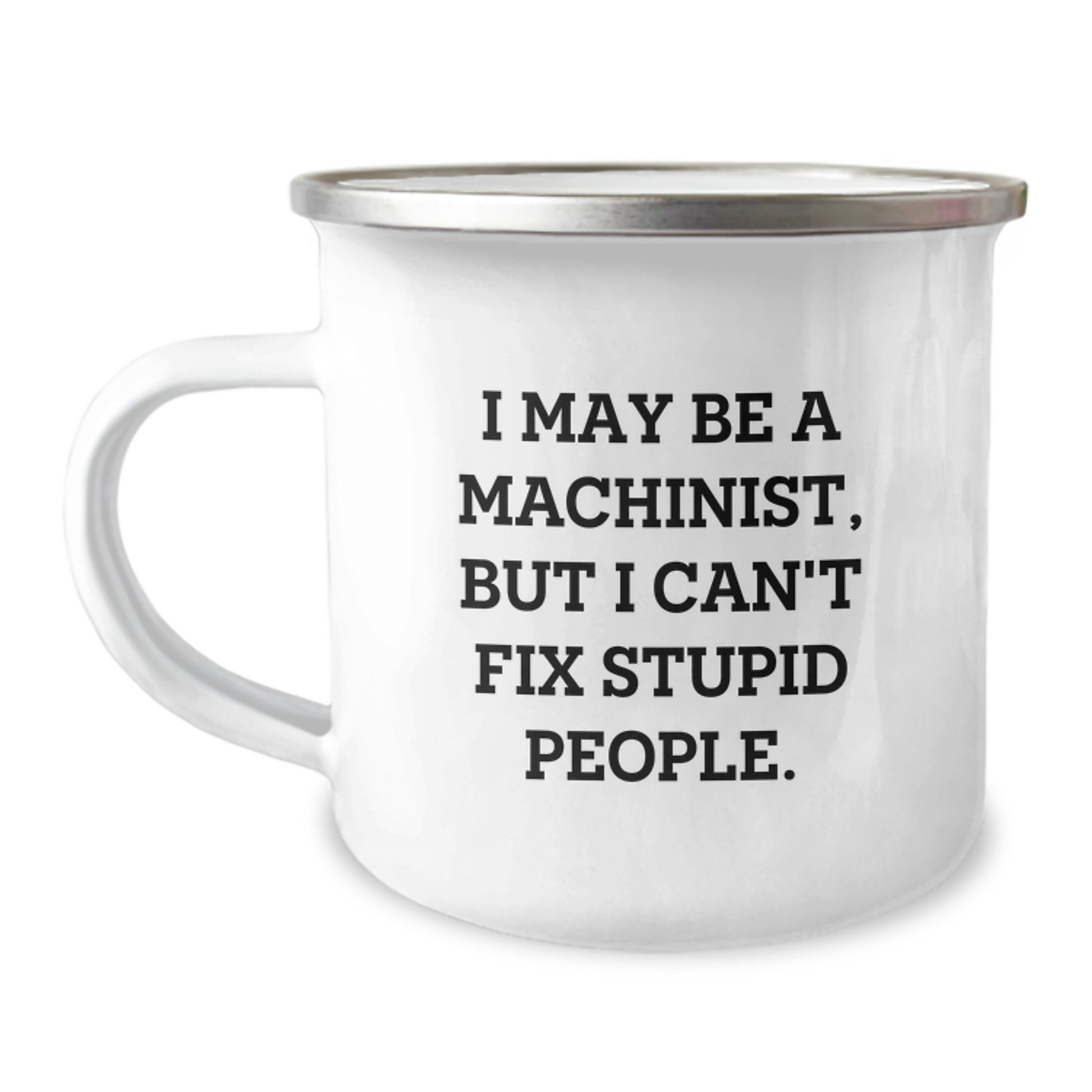 Funny Machinist Gifts for Men, Unique Christmas Unique Gifts from Friends, Inspirational Camping Mug for Machinist Lovers - Image 1