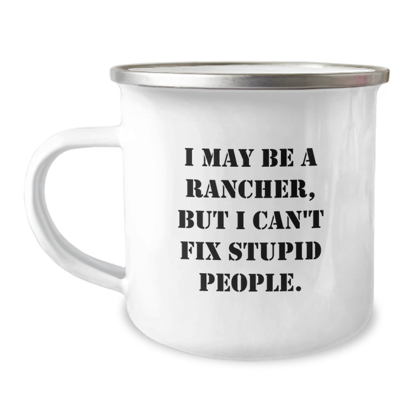 Rancher Keepsake Camping Mug for Him Birthday Gift with Bold Quote - Image 1