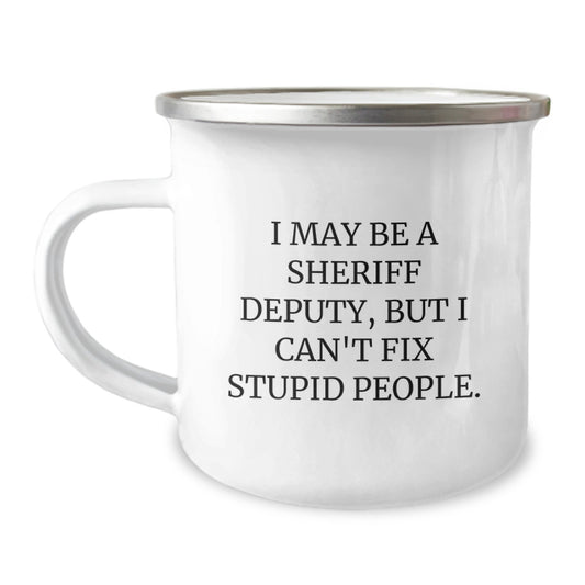 Funny Sheriff Deputy Gifts, Gifts for Sheriff Deputy Men, Camping Mug for Sheriff Deputy Graduation - Image 1