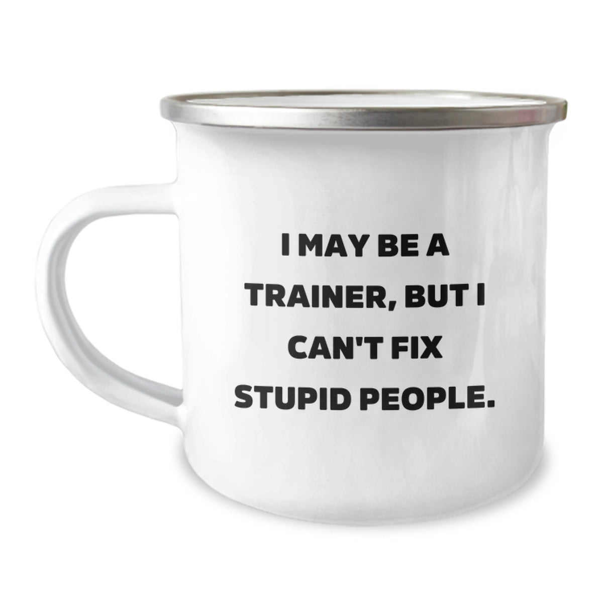 Trainer Camping Mug Keepsake Birthday Gift for Him with Humorous Quote - Image 1