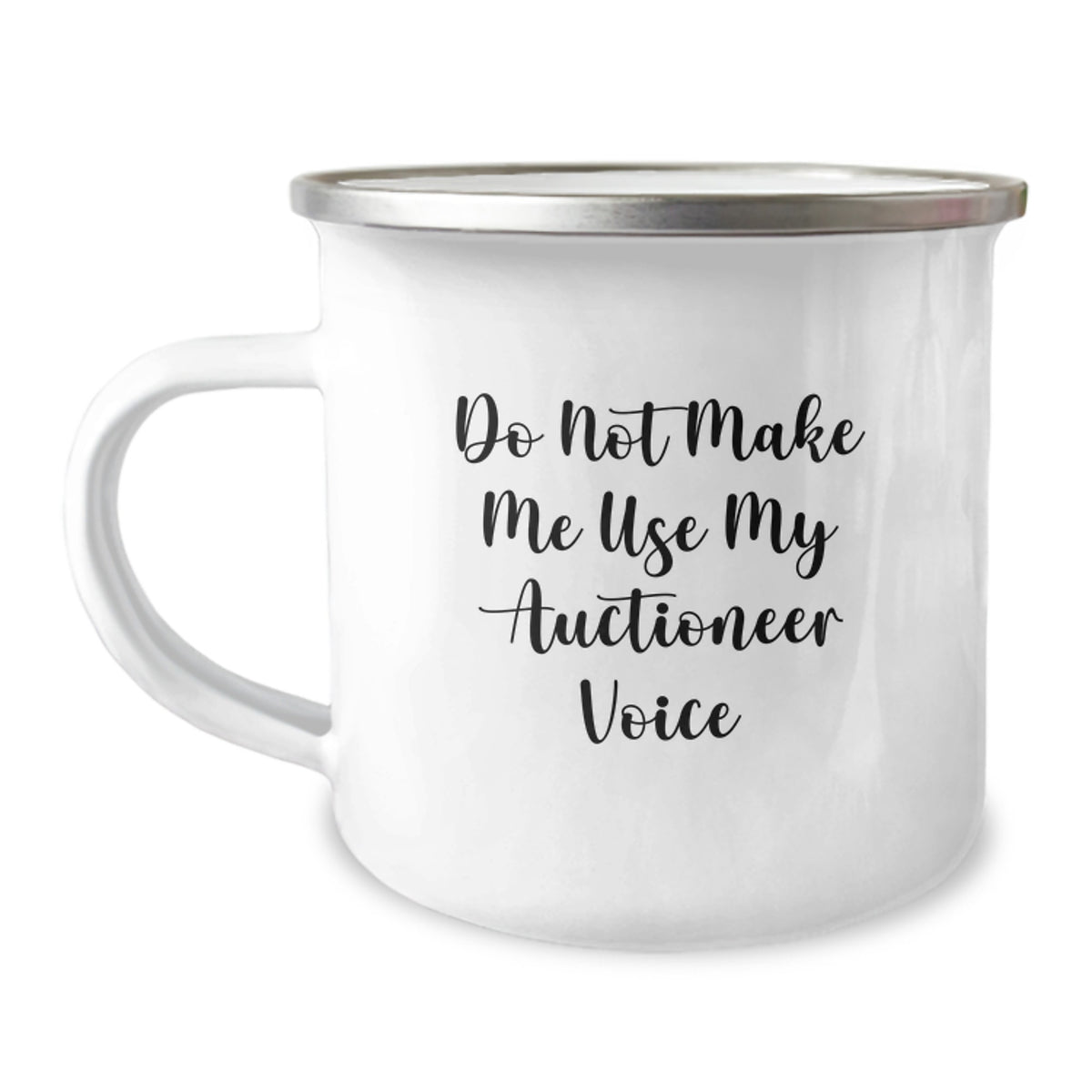 Auctioneer Gift for Him Do Not Make Me Use My Auctioneer Voice Camping - Image 1