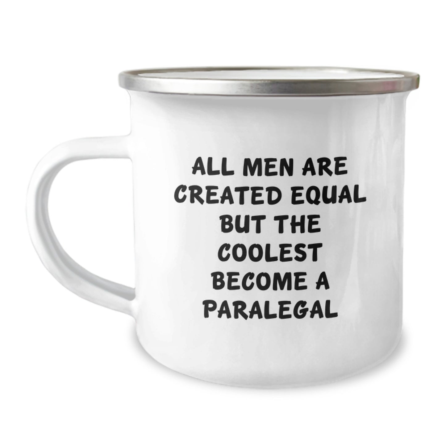 Funny Paralegal Gifts for Mom - All Men Are Created Equal But The Coolest Become A Paralegal, Camping Mug for Paralegal Women, Unique Gifts from Women to Paralegal Friends - Image 1
