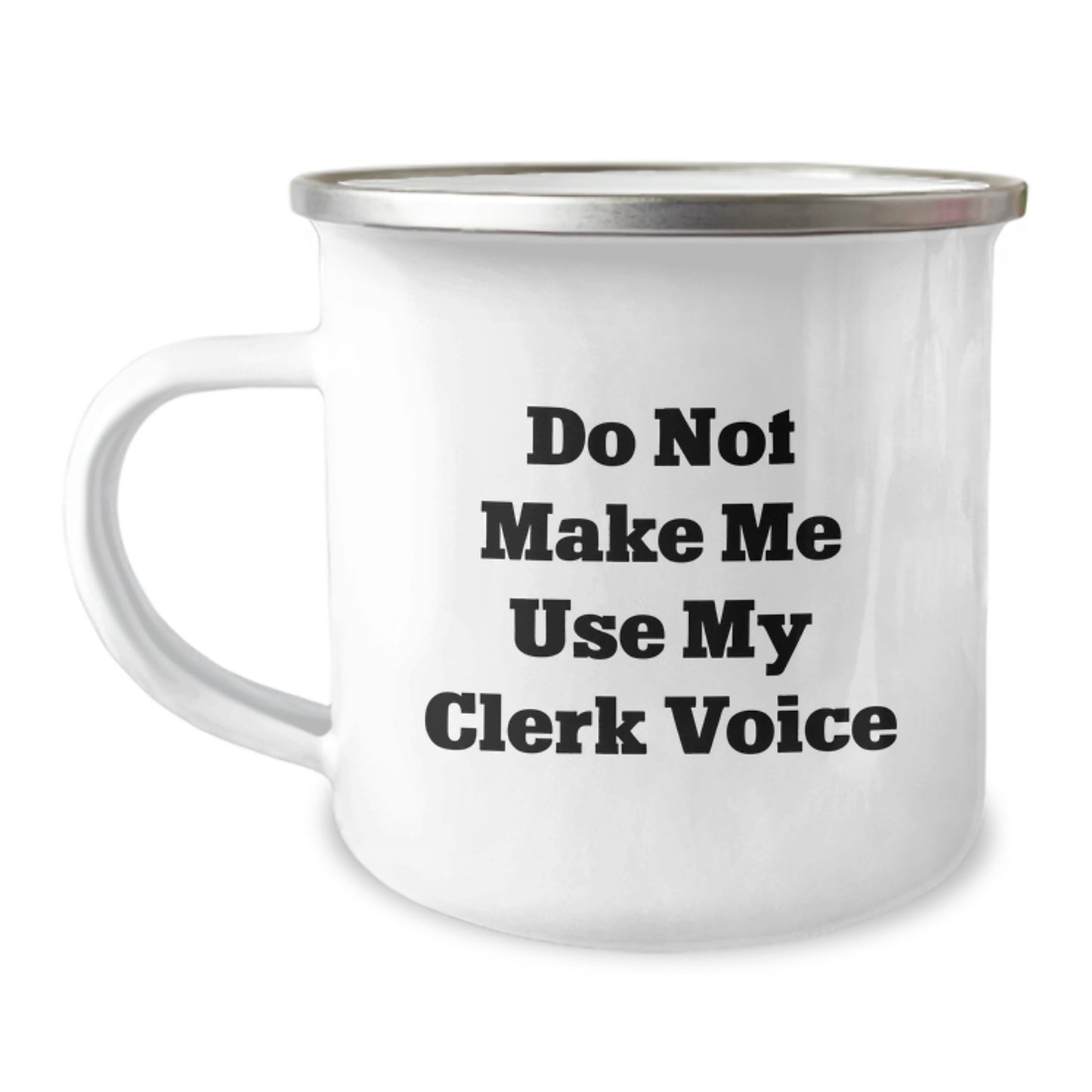 Funny Clerk Camping Mug Gifts from Men for Clerk Friends - Mother's Day Unique Gifts Ideas - Image 1