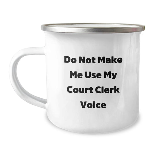 Funny Court Clerk Gifts, Camping Mug for Court Clerk, Mother's Day Unique Gifts from Men, Court Clerk Humor - Image 1